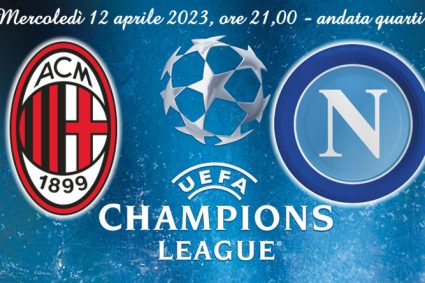 Champions League: Presentazione Milan-Napoli